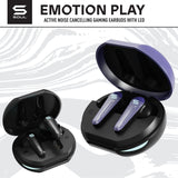 SOUL EMOTION PLAY Active Noise Cancelling Gaming Earbuds with LED